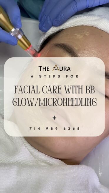 6️⃣ Steps for facial care with BB Glow/Microneedling