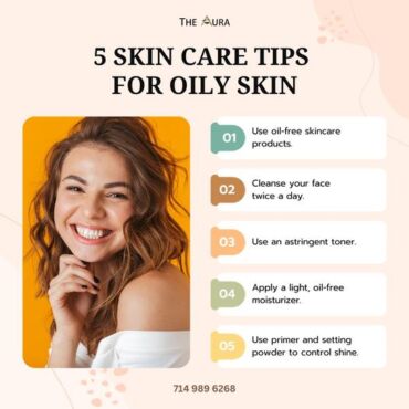 5 skin care tips for oily skin