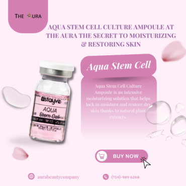 Aqua Stem Cell Culture Ampoule at The Aura - The Secret to Moisturizing & Restoring Skin