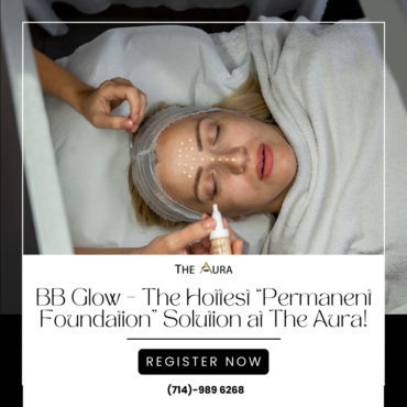 BB Glow – The Hottest “Permanent Foundation” Solution at The Aura!